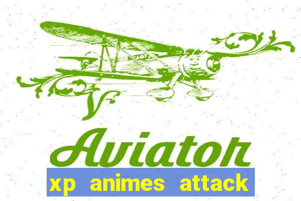 xp animes attack on titan